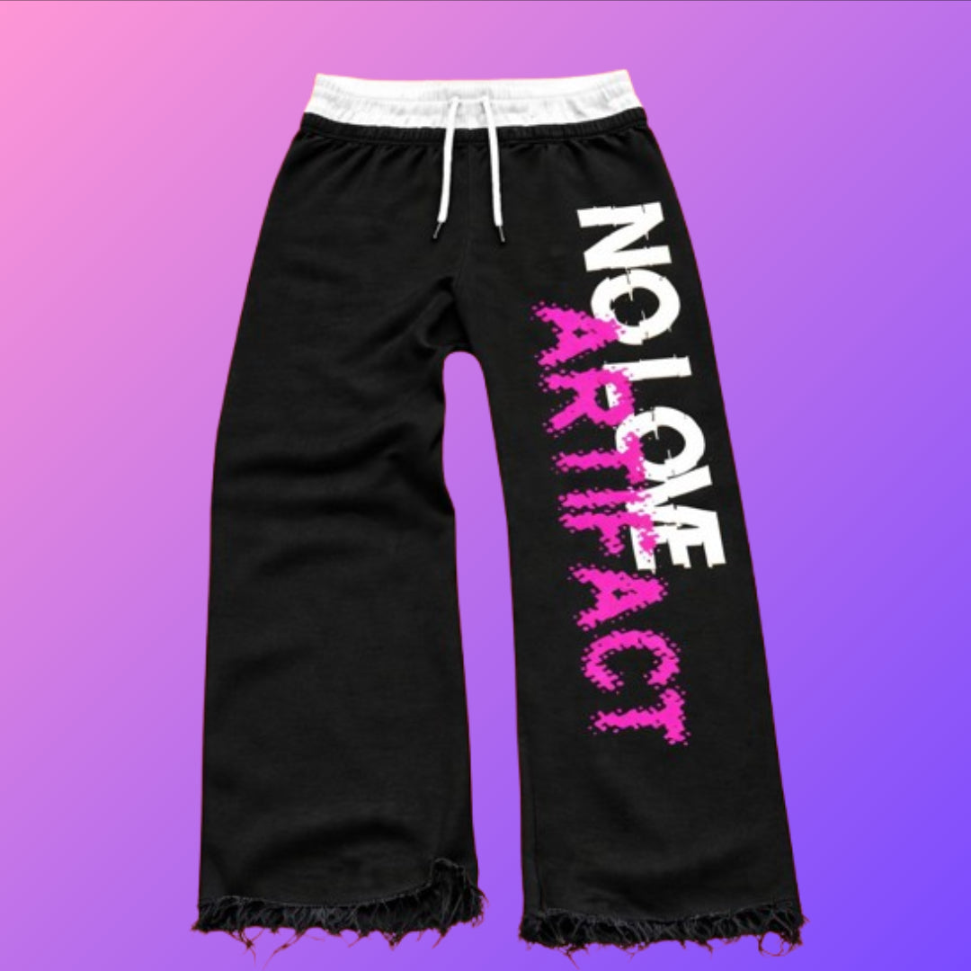 "No Love" Sweatpants